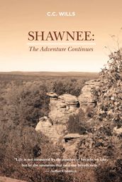 Shawnee: The Adventure Continues
