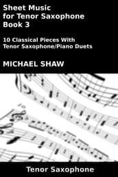 Sheet Music for Tenor Saxophone: Book 3