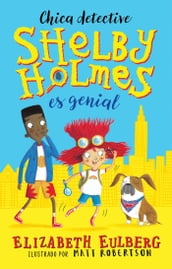 Shelby Holmes es genial