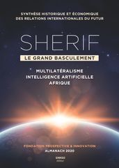 Sherif, le grand basculement