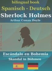 Sherlock Holmes - Escándalo en Bohemia, Spanisch-Deutsch