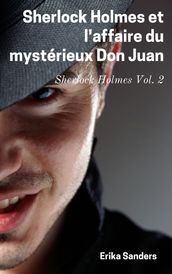Sherlock Holmes et l affaire du mystérieux Don Juan