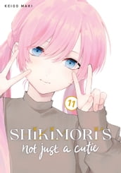 Shikimori s Not Just a Cutie 11
