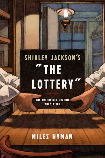 Shirley Jackson's "The Lottery" - Miles Hyman
