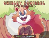 Shirley Squirrel and The Pecan Plan