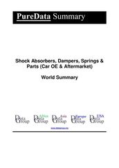 Shock Absorbers, Dampers, Springs & Parts (Car OE & Aftermarket) World Summary