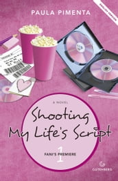 Shooting My Life s Script