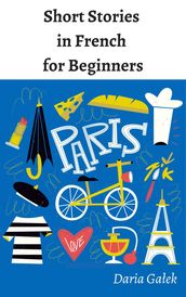 Short Stories in French for Beginners