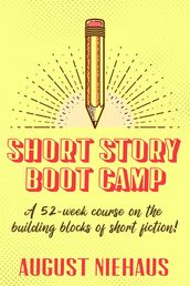 Short Story Boot Camp