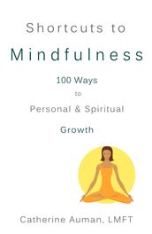 Shortcuts to Mindfulness