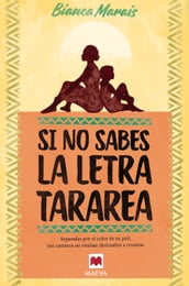 Si no sabes la letra, tararea