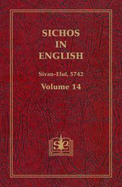 Sichos In English, Volume 14: Sivan-Elul, 5742