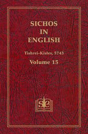 Sichos In English, Volume 15: Tishrei-Kislev, 5743