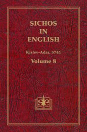 Sichos In English, Volume 8: Kislev-Adar, 5741