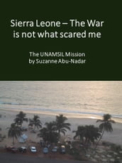 Sierra Leone - The War is Not What Saved Me