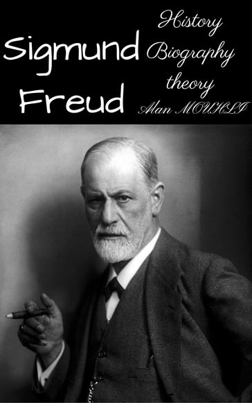Sigmund Freud - Alan MOUHLI