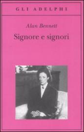 Signore e signori. Ediz. illustrata