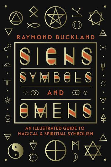 Signs, Symbols & Omens - Raymond Buckland