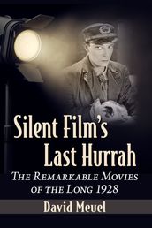 Silent Film s Last Hurrah
