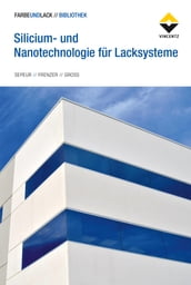 Silicium- und Nanotechnologie für Lacksysteme