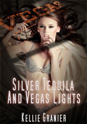 Silver Tequila and Vegas Lights
