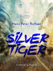 Silver tiger