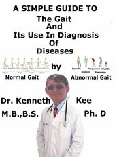 A Simple Guide to the Gait and Its Use in Diagnosis of Diseases