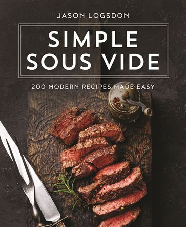 Simple Sous Vide - Jason Logsdon