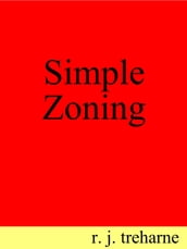 Simple Zoning