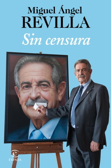 Sin censura - Miguel Ángel Revilla