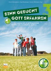 Sinn gesucht  Gott erfahren 3