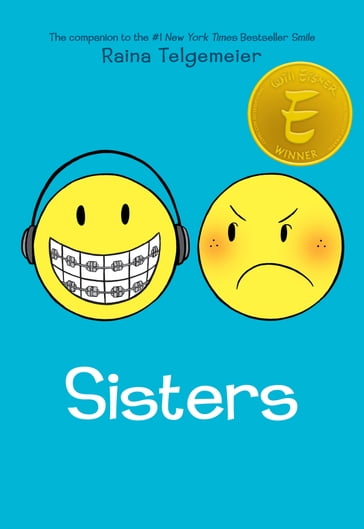 Sisters: A Graphic Novel - Raina Telgemeier