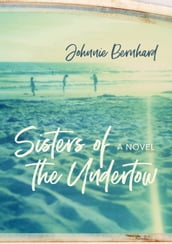 Sisters of the Undertow