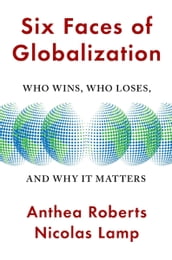 Six Faces of Globalization