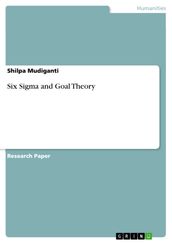 Six Sigma and Goal Theory