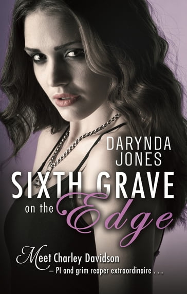 Sixth Grave on the Edge - Darynda Jones