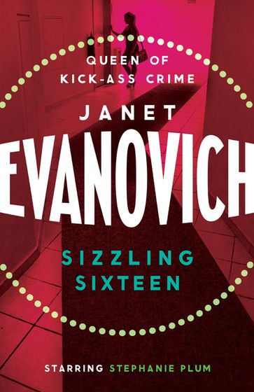 Sizzling Sixteen - Janet Evanovich
