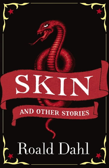 Skin and Other Stories - Dahl Roald