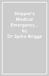Skipper s Medical Emergency Handbook