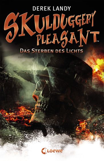 Skulduggery Pleasant (Band 9) - Das Sterben des Lichts - Derek Landy