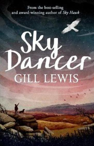 Sky Dancer - Gill Lewis