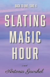 Slating Magic Hour