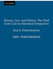 Slavery, Law, and Politics