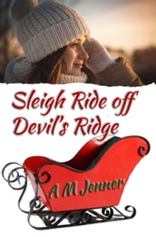 Sleigh Ride off Devil s Ridge
