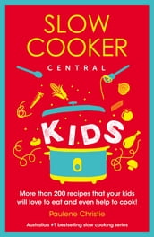 Slow Cooker Central Kids