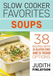 Slow Cooker Favorites: Soups