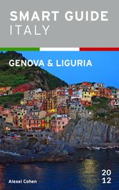 Smart Guide Italy: Genova and Liguria