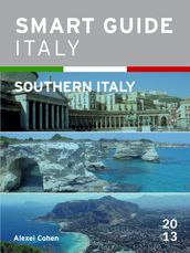 Smart Guide Italy: Southern Italy