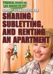 Smart Strategies for Sharing, Subletting, and Renting an Apartment