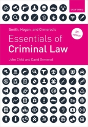Smith, Hogan and Ormerod s Essentials of Criminal Law